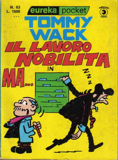 Cover of Tommy Wack: il Lavoro Nobilita ma...