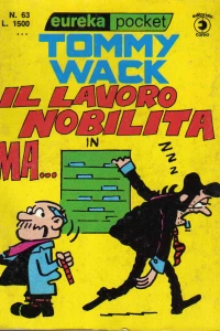 Tommy Wack: il Lavoro Nobilita ma...