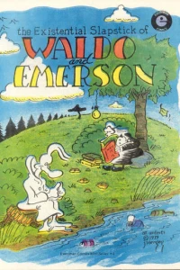 The Existential Slapstick of Waldo and Emerson