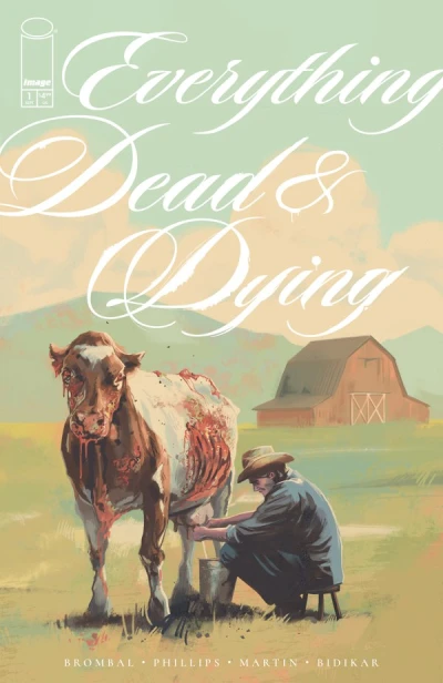 Cover of Everything Dead & Dying #1