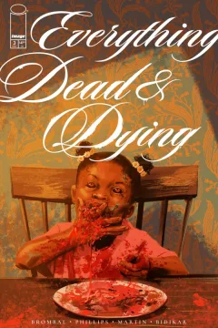 Everything Dead & Dying #3