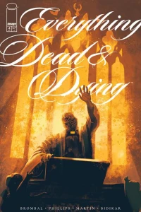 Everything Dead & Dying #4