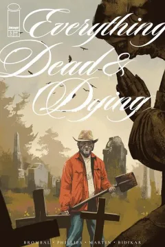 Everything Dead & Dying #5