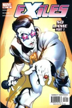 So Lame: The Exiles in Mojoverse, Part 1