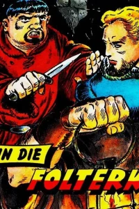 In die Folterkammer...!