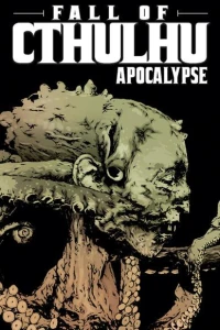 Fall of Cthulhu: Apocalypse TPB