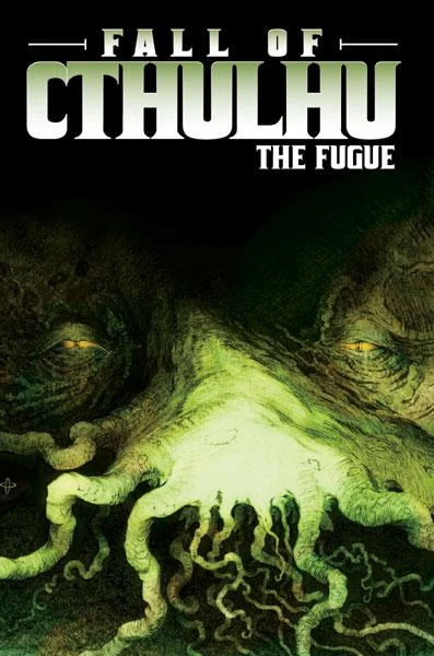 Cover of Fall of Cthulhu: The Fugue TPB