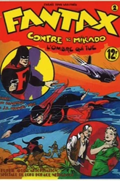 L'Ombre qui Tue (The Killing Shadow) Fantax contre le Mikado (Fantax vs. The Mikado)