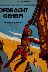 De avonturen van een dappere musketier: Opdracht geheim