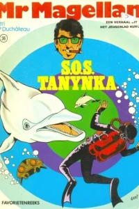 Mr. Magellan: S.O.S. Tanynka