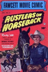 Rustlers On Horseback!