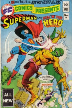 Superman and Dial "H" for Hero: The Man Who Created Villains!