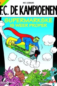 Supermarkske is weer proper