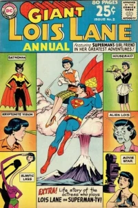 Featuring Superman's Girl Friend in Her Greatest Adventures!