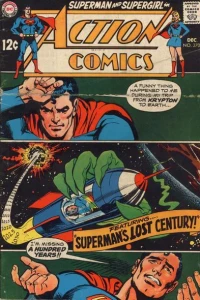 Featuring... Superman's Lost Century! : A Funny Thing Happened to Me During My Trip From Krypton to Earth... I'm Missing a Hundred Years!!