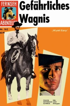 Gefährliches Wagnis Wyatt Earp
