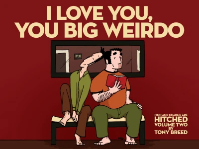 Cover of I Love You, You Big Weirdo