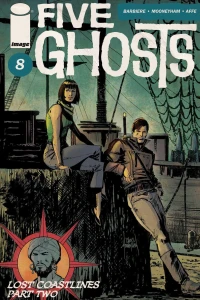 Lost Coastlines Part Two: Honor Amongst Thieves