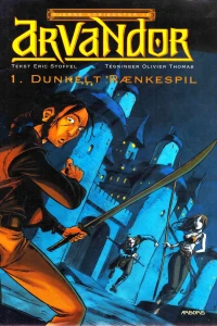 Arvandor 1: Dunkelt rænkespil