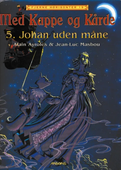Cover of Med kappe og kårde 5: Johan uden måne
