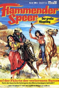 Auf der Fährte der verlorenen Squaw