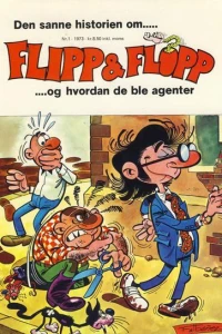 Den sanne historien om ..... Flipp & Flopp .... og hvordan de ble agenter