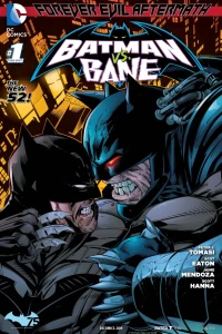 Forever Evil Aftermath: Batman vs. Bane Vol 1 1