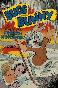Bugs Bunny Finds the Frozen Kingdom