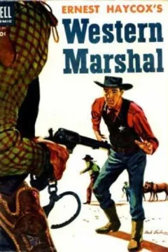 Ernest Haycox's Western Marshal