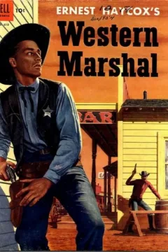Ernest Haycox's Western Marshal