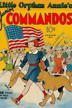 Little Orphan Annie's Junior Commandos
