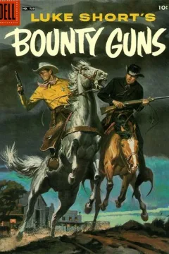 Luke Short's Bounty Guns