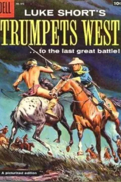 Luke Short's Trumpets West!