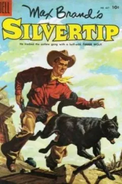 Max Brand's Silvertip