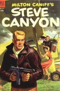 Milton Caniff's Steve Canyon