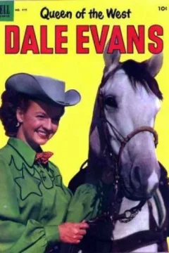 Queen of the West Dale Evans