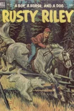 Rusty Riley, a Boy, a Horse, and a Dog