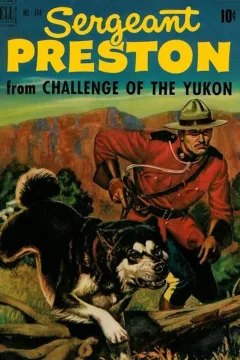 Sergeant Preston from Challenge of the Yukon