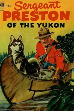 Sergeant Preston of the Yukon
