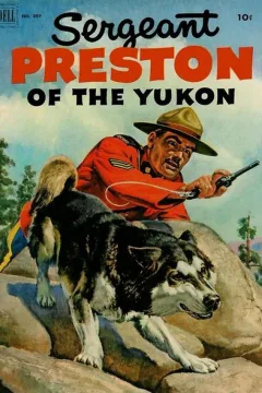 Sergeant Preston of the Yukon