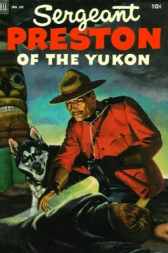 Sergeant Preston of the Yukon