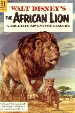 Walt Disney's the African Lion: A True Life Adventure Feature