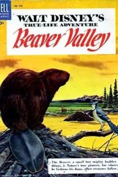 Walt Disney's True Life Adventure Beaver Valley