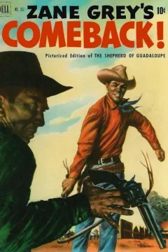 Zane Grey's Comeback (The Shepherd of Guadaloupe)