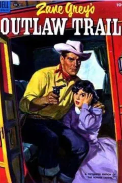 Zane Grey's Outlaw Trail