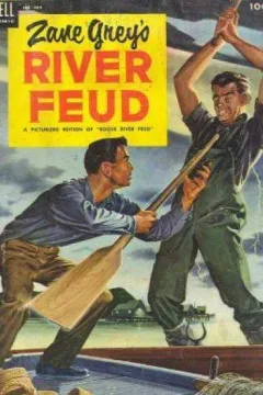 Zane Grey's River Feud