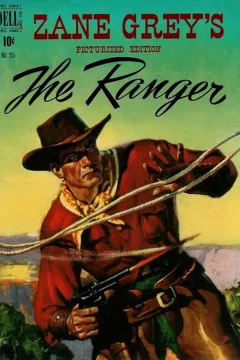 Zane Grey's The Ranger