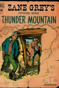 Zane Grey's Thunder Mountain