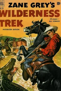 Zane Grey's Wilderness Trek