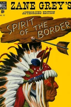 Zane's Grey's Spirit of the Border